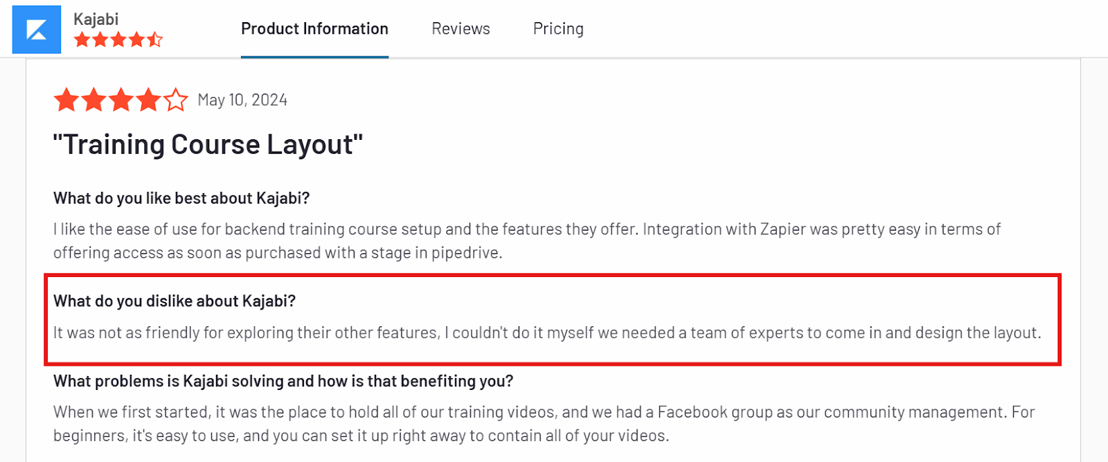 Kajabi review mentioning that the platform isn't simple and easy to use and experts were needed to help with the design features